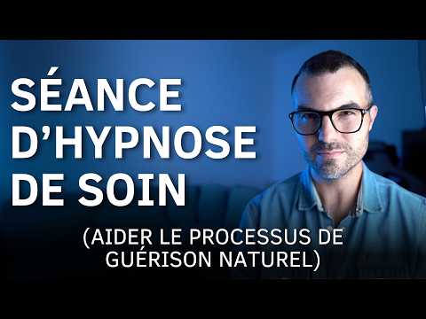 ▶ Thibault Gouttier · Hypnose guidée pour soigner votre corps et vos pensées (27 minutes) - pas de musique !