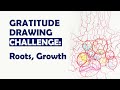 Neurographic Art for Gratitude: Explore Roots, Foster Growth
