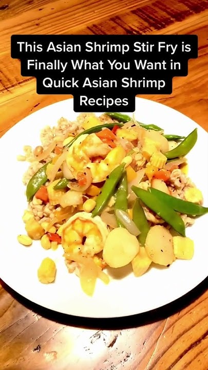 This Easy Asian Shrimp Stir Fry is Finally What You Want in Quick Asian