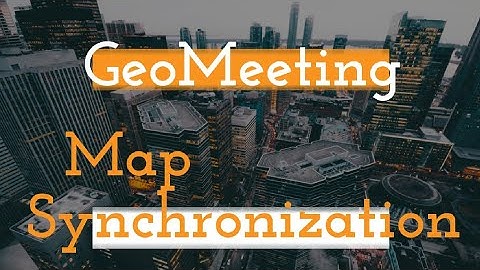 GeoMeeting: Map Synchronization