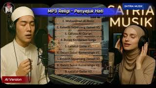 MP3 Religi_ Penyejuk Hati_ TERBARU❗AI Version