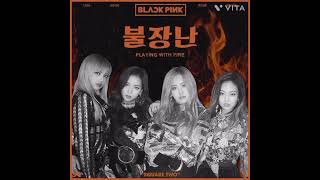 Blackpink - ' Playing With Fire '