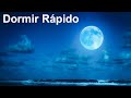 SUEÑO PROFUNDO Música para dormir Rápido,Profundamente,Música que te Ayudara Dormir Rápidamente (60)