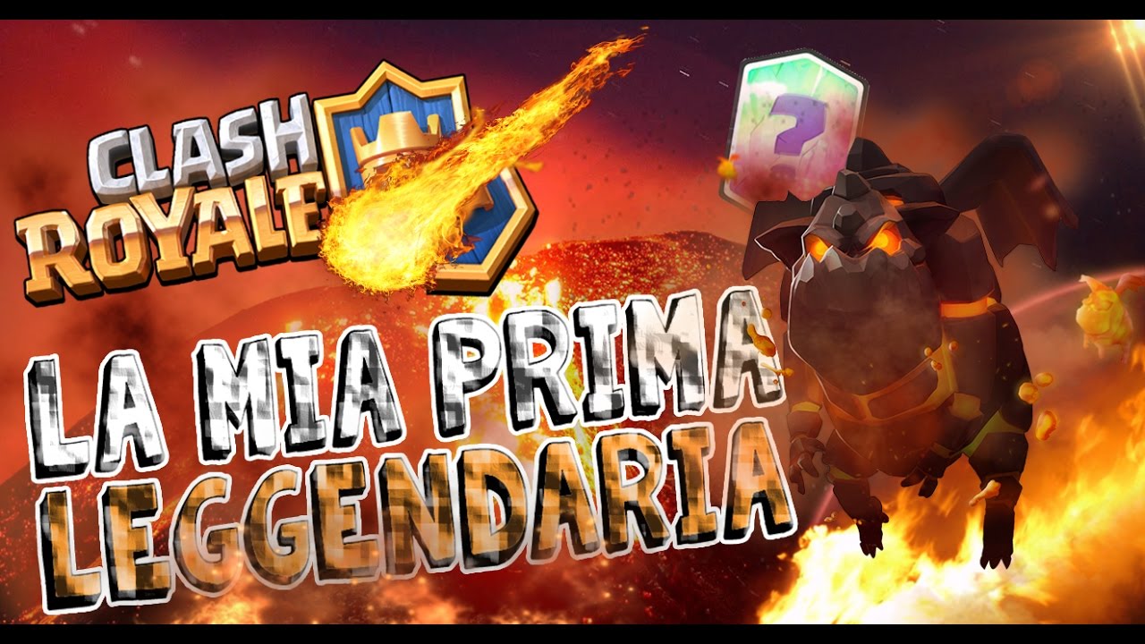 Clash Royale: La mia prima leggendaria ;D - YouTube