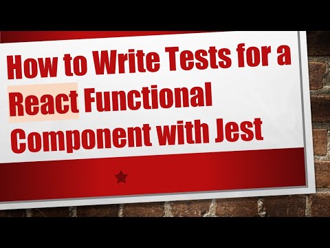 How to Write Tests for a React Functional Component with Jest