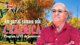 CEZARICA de la BUZAU . Am purtat camasa uda (oficial audio)