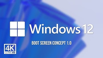 Windows 12 Boot Screen Concept 1.0 [4K UHD]