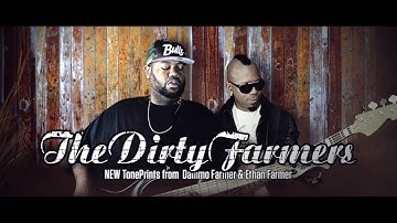 The Dirty Farmers TonePrints Teaser