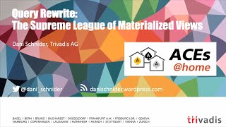 Dani Schnider: "Query Rewrite: The Supreme League of Materialized Views"