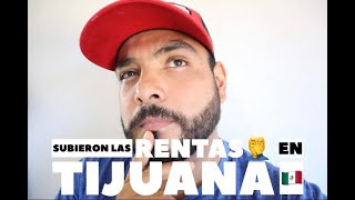 Subieron🤦‍♂️las rentas🏡 en Tijuana 🇲🇽🇺🇸😥