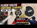 How to fix flush valve leakage | very big plumber mistake must watch