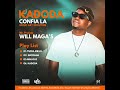 04 Will Maga's - Kadoda (Áudio oficial)