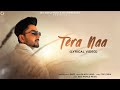 Tera naa  deep  black virus  desi world music  latest punjabi song 2024