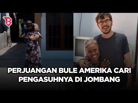 Perjuangan bule Amerika cari pengasuhnya di Jombang, terpisah 10 tahun  | TRENDING