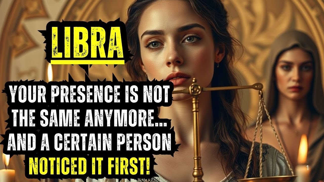 ♎👁️LIBRA – YOUR PRESENCE IS NOT THE SAME ANYMORE… AND A CERTAIN PERSON NOTICED IT FIRST! 💫✨