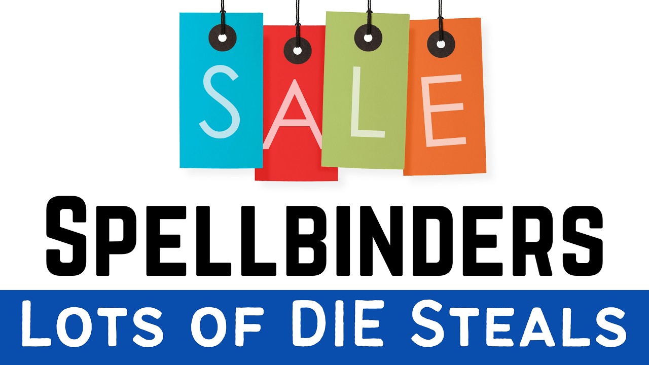 HUGE Die Sale! Loads of STEALS & DEALS at Spellbinders | #papercraft #cardmaking