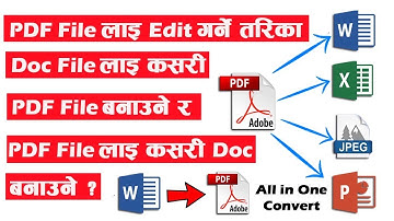 How To Edit PDF File? How to Convert PDF To Word? Word To PDF Easiest way [Nepali - नेपाली]