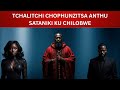 TCHALITCHI CHOPHUNZITSA ANTHU SATANIKI KU CHILOBWE TCHALITCHI CHOPHUNZITSA ANTHU SATANIKI KU CHILOBWE