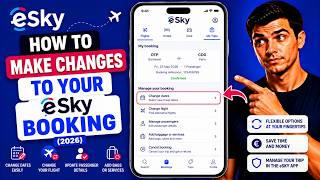 How to Make Changes to Your eSky Booking (2026)