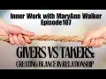 Givers &amp; Takers: Creating Balance in Relationship