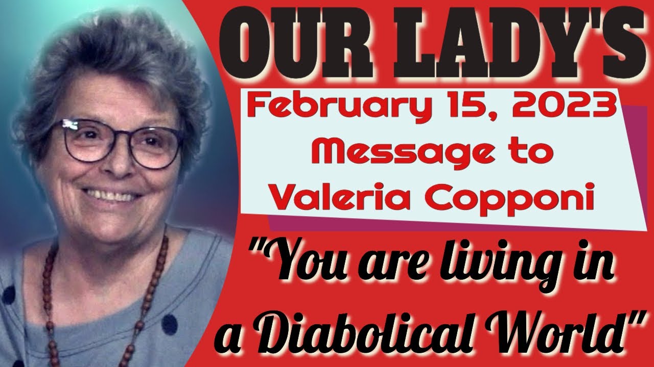 Our Lady's Message to Valeria Copponi for February 15, 2023