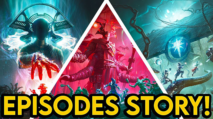 Destiny 2 - EPISODES STORY EXPLAINED! Echoes, Revenant and Heresy