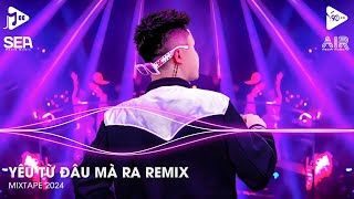 Yêu Từ Đâu Mà Ra Remix - Nhớ Đôi Vai Em Gầy Cô Gái Ấy Ở Dưới Góc Phố Nên Thơ Remix Tiktok