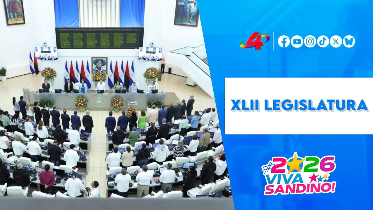Instalación de la XLII Legislatura: Asamblea Nacional de Nicaragua 2026 🇳🇮