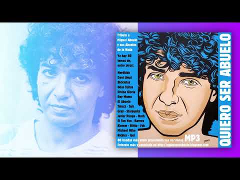 Sub - Himno de mi corazon - Tributo a Miguel Abuelo y sus Abuelos de la Nada