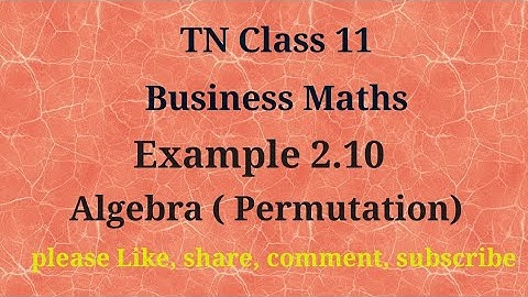 Tn 11 Business maths | example 2.10 |chapter 2 |state board | Algebra | gmrrao maths |