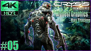 CRYSIS REMASTERED | Gameplay Walkthrough | Part 5 | 4K HDR RTX 3080TI | Highest Graphics Ray Tracing