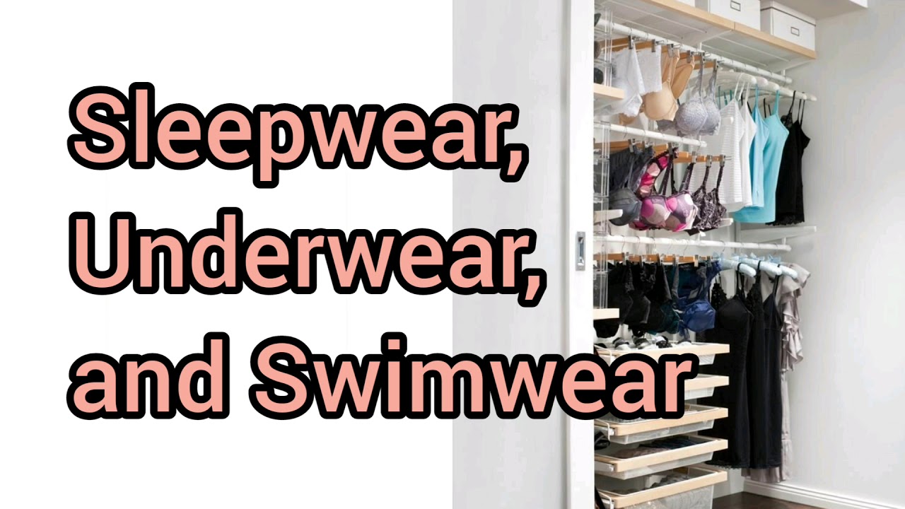 How to Pronounce Sleepwear, Underwear, and Swimwear in American English