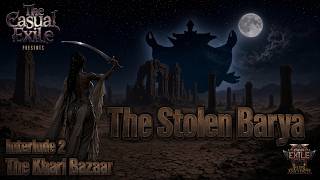 Interlude 2 - The Stolen Barya