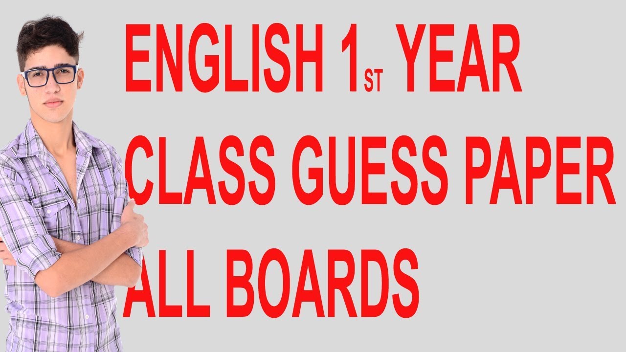 English 1st year class important paper 2019 100% verified