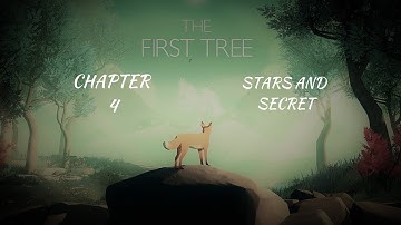 The First Tree Chapter 4, Stars and Secret (25 Stars)