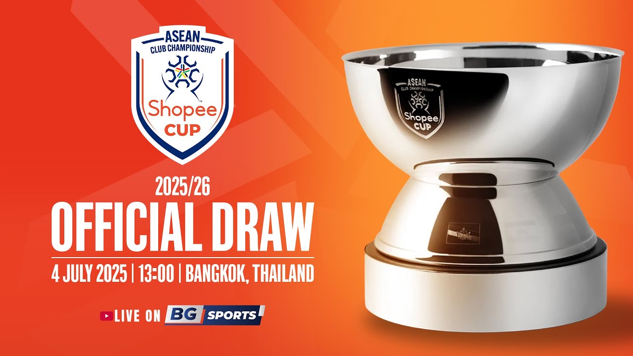 LIVE🔴 : OFFICIAL DRAW ASEAN CLUB CHAMPIONSHIP SHOPEE CUP™ 2025/26