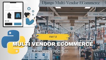 #8 Django Multi Vendor Ecommerce Project  | Django Models   | Create Category And Subcategory Model