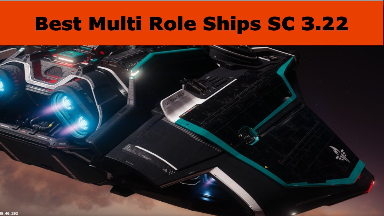 Best Multirole Ships - StarCitizen 3.22
