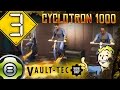 Le cyclotron 1000  ep3  vaulttec workshop  fallout 4 fr