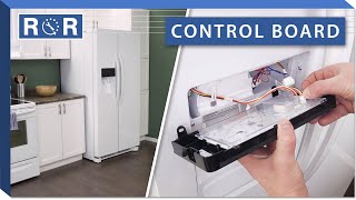 Refrigerator Dispenser Control Board | Repair & Replace