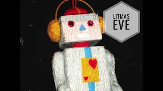 Litmas Eve [ Sound On] [ Free Download]