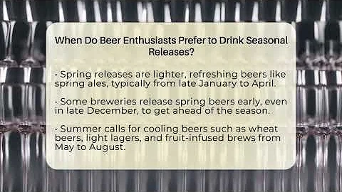 When Do Beer Enthusiasts Prefer to Drink Seasonal Releases? - The Pint Guy