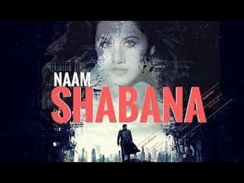 Naam shabana full movie download sd movies points Naam shabana full movie download sd movies points