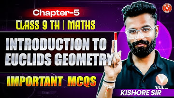 Class 9 Maths Chapter 5 Important MCQs | Introduction to Euclid