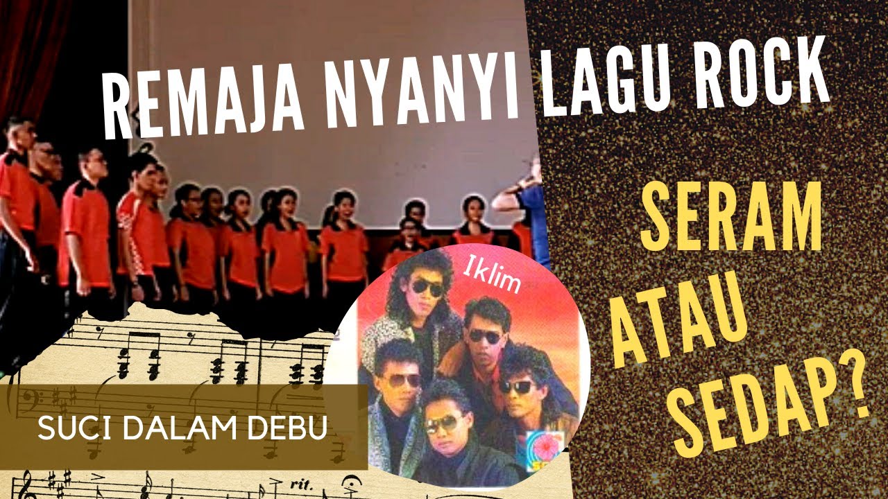 Seram Ke Sedap Remaja Sekolah Nyanyi Lagu Rock Legend Suci Dalam Debu Youtube