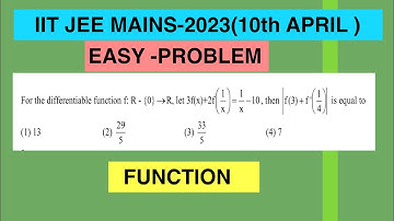 For the differentiable function f:R-{0}-R, let 3f(x) + 2f(1/x)=1/x-10, then |f(3)+f’(1/4)| is #pyq