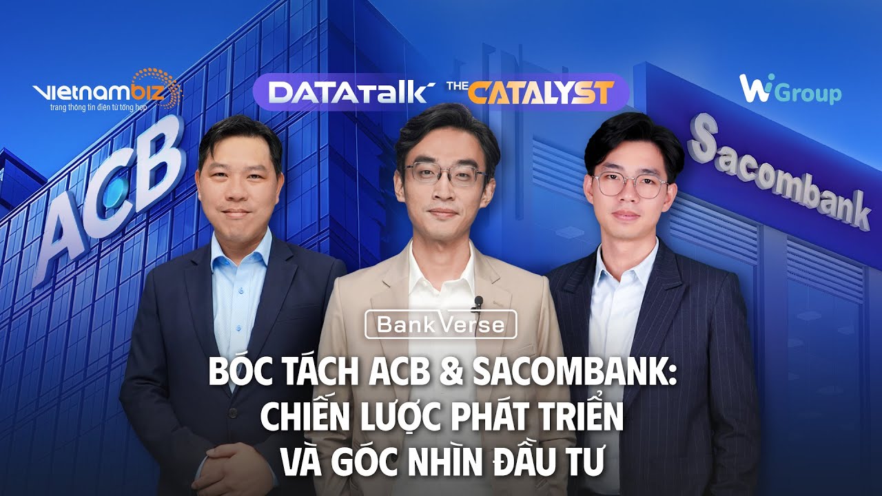 Data Talk | The Catalyst: Bóc tách ACB & STB: Chiến lược phát triển và Góc nhìn đầu tư