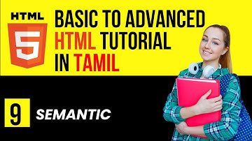 Semantic HTML Tags | HTML Tutorial for beginners in Tamil - 09