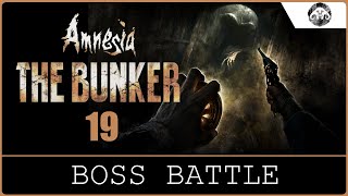AMNESIA - The Bunker #19: Boss Battle