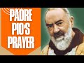 Most Powerful Healing Prayer Of Padre Pio